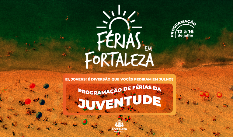 Banner de divulgação da programação de férias da juventude em Fortaleza