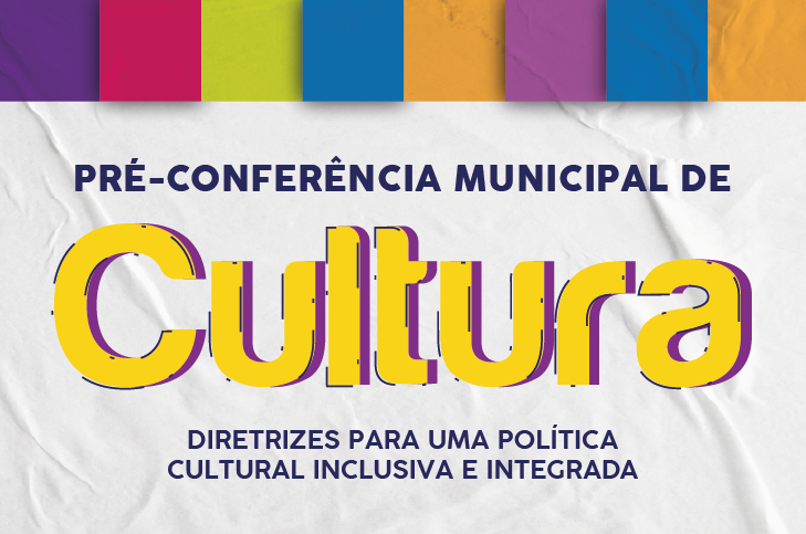 A Pré-Conferência é uma etapa de formação, articulação e mobilização que antecede a realização da VII Conferência Municipal de Cultura